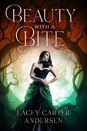 Beauty With A Bite by Lacey Carter Andersen