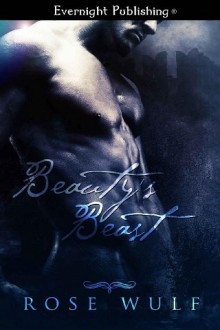 Beauty’s Beast (Naughty Fairy Tales) by Rose Wulf