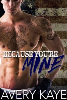 Because You’re Mine by Avery Kaye