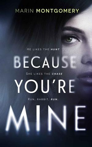 Because You’re Mine by Marin Montgomery
