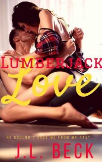 Lumberjack Love by J.L. Beck