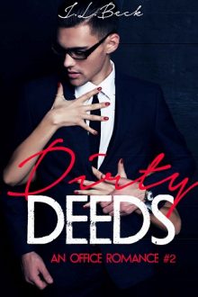 Dirty Deeds by J.L. Beck