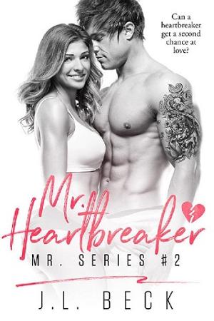 Mr. Heartbreaker by J.L. Beck