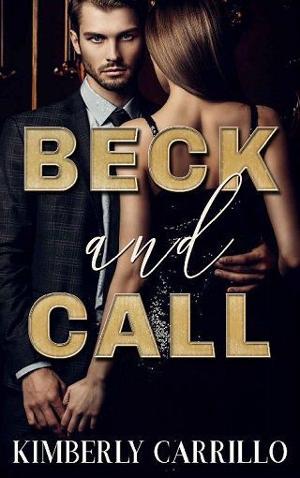 Beck and Call by Kimberly Carrillo