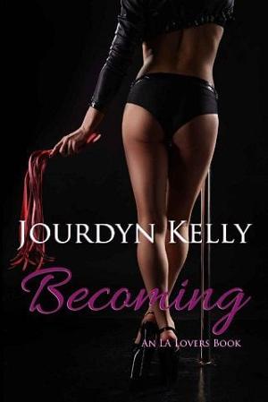 Becoming by Jourdyn Kelly