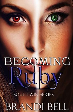 Becoming Ruby by Brandi Bell