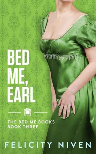 Bed Me, Earl by Felicity Niven