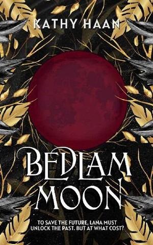 Bedlam Moon by Kathy Haan