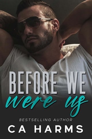 Before We Were Us by C.A. Harms
