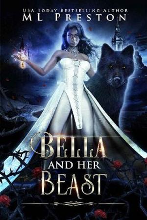 Bella and Her Beast by ML Preston