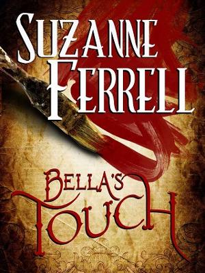 Bella’s Touch by Suzanne Ferrell