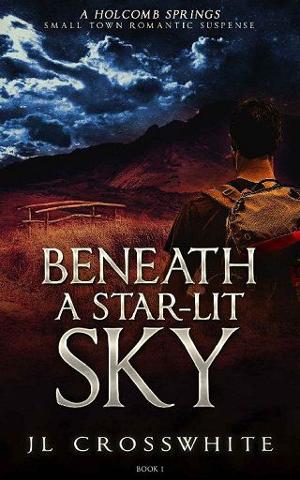 Beneath a Star-Lit Sky by JL Crosswhite