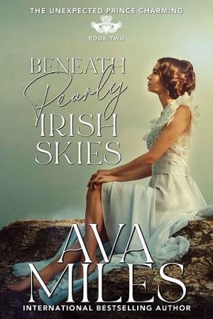 Beneath Pearly Irish Skies by Ava Miles