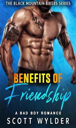 Benefits of Friendship by Scott Wylder