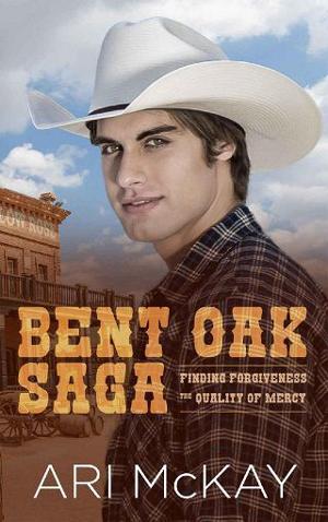 Bent Oak Saga by Ari McKay