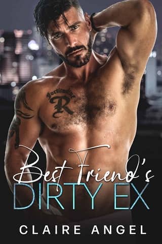 Best Friend’s Dirty Ex by Claire Angel