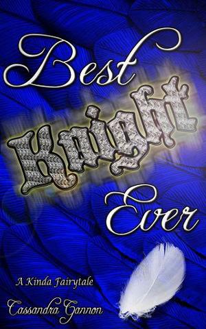 Best Knight Ever by Cassandra Gannon