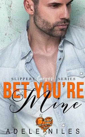 Bet You’re Mine by Adele Niles