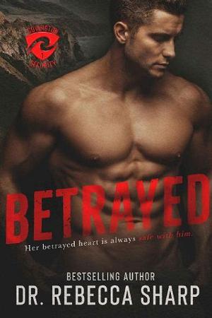 Betrayed by Dr. Rebecca Sharp