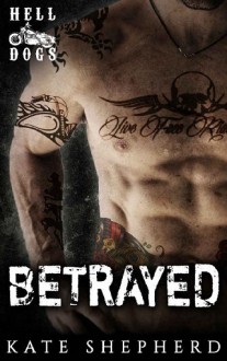 Betrayed by Kate Shepherd