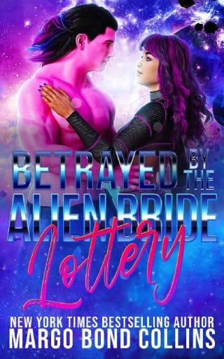 Betrayed By the Alien Bride Lottery by Margo Bond Collins
