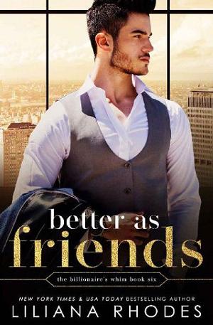 Better As Friends by Liliana Rhodes