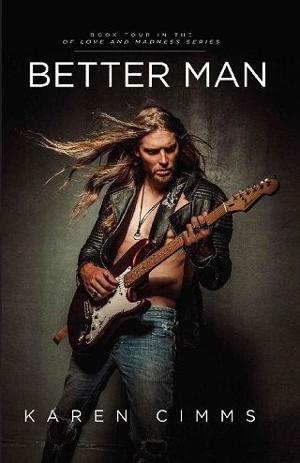 Better Man by Karen Cimms