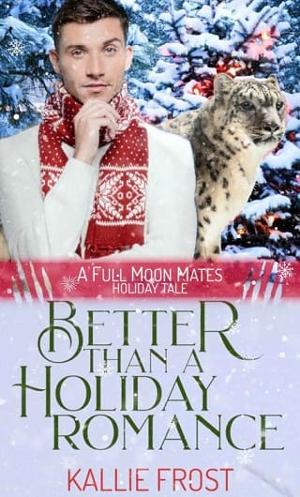Better than a Holiday Romance by Harper B. Cole