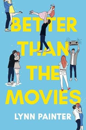 Better Than the Movies by Lynn Painter