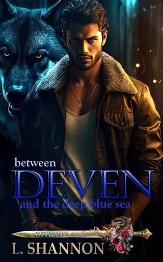 Between Deven and the Deep Blue Sea by L. Shannon