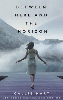 Callie Hart Between Here And The Horizon Epub Between Here And The Horizon By Callie Hart Online Free At Epub