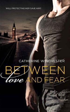 Between Love & Fear by Catherine Winchester