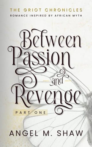 Between Passion and Revenge, Part One by Angel M. Shaw