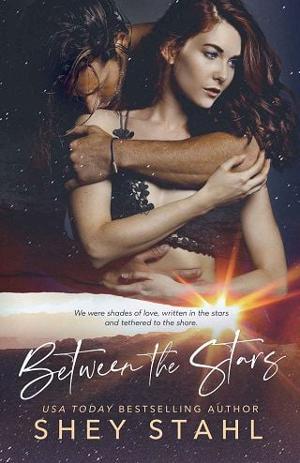 Between the Stars by Shey Stahl