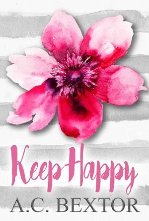 Keep Happy by A.C. Bextor