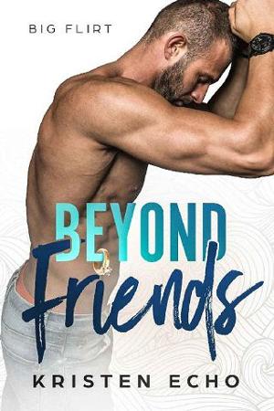 Beyond Friends by Kristen Echo