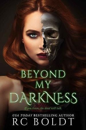 Beyond My Darkness by R.C. Boldt