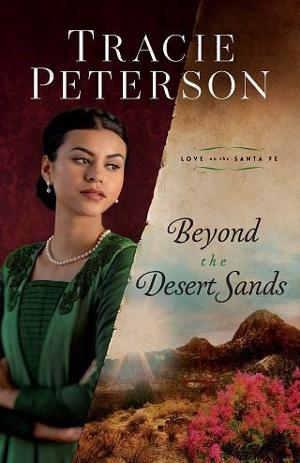 Beyond the Desert Sands by Tracie Peterson