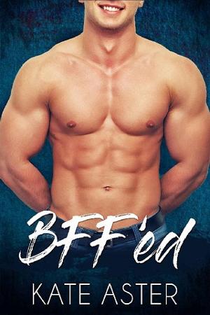 BFF’ed by Kate Aster