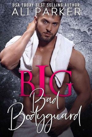 Big Bad Bodyguard by Ali Parker