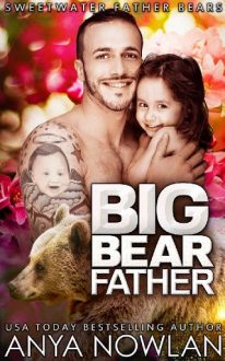 Big Bear Father by Anya Nowlan