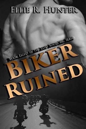 Biker Ruined by Ellie R Hunter