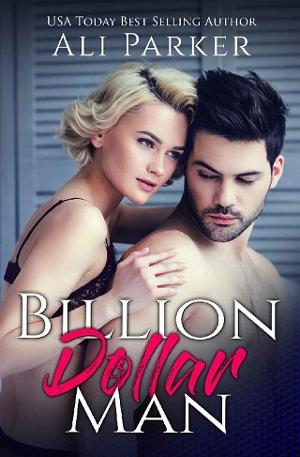 Billion Dollar Man by Ali Parker