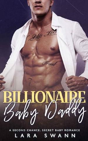 Billionaire Baby Daddy by Lara Swann