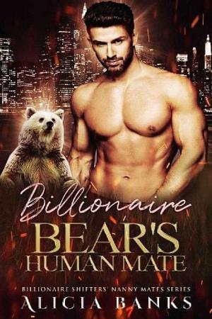 Billionaire Bear’s Human Mate by Alicia Banks