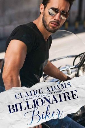 Billionaire Biker by Claire Adams