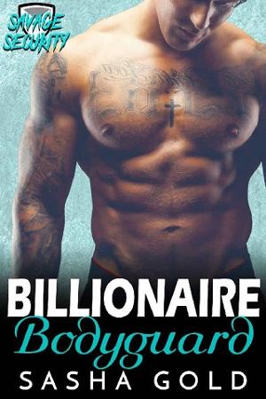 Billionaire Bodyguard by Sasha Gold