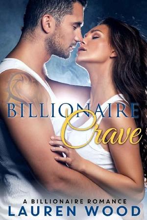 Billionaire Crave by Lauren Wood