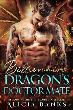 Billionaire Dragon’s Doctor Mate by Alicia Banks