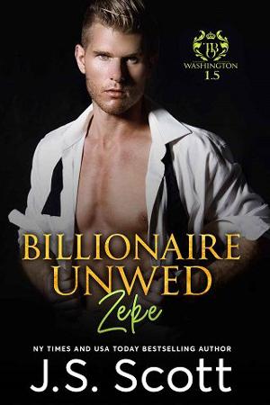 Billionaire Unwed: Zeke by J.S. Scott